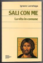 Sali con me - La vita in comune