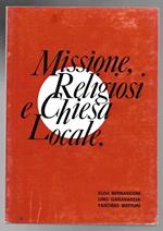 Missione, Religiosi e Chiesa Locale