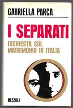 I separati - Inchiesta sul matrimonio in Italia