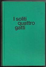 I soliti quattro gatti