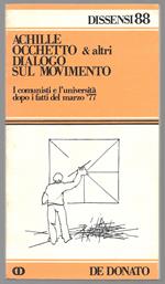 Dialogo sul movimento - I comunisti e l'università dopo i fatti del marzo '77