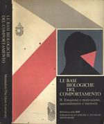 Le basi biologiche del comportamento Vol. II