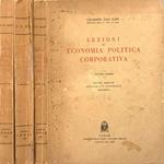 Lezioni di Economia Politica Corporativa. Vol. I, Vol. II e Vol. III