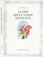 La pipì della volpe mansueta