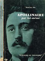 Apollinaire, par lui-meme