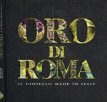 Oro di Roma. Il gioiello made in Italy