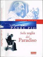 Sulla soglia del Paradiso