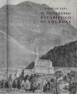 Il Congresso Eucaristico di Lourdes