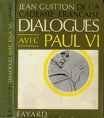 Dialogue avec Paul VI