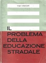 Il Problema della educazione stradale