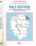 Male nostrum