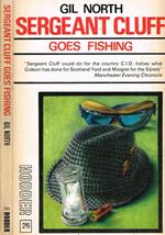 Sergeant cluff Goes fishing