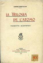 La Trilogia de l'Atomo. Poemetto scientifico