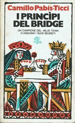 I principi del Bridge. Un campione del 