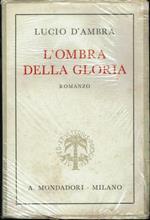 L' ombra della gloria