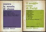 Il maggio rosso di Parigi + Contro la scuola di classe