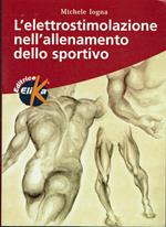 L' elettrostimolazione nell'allenamento dello sportivo