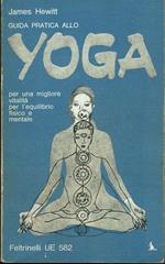 Guida pratica allo Yoga