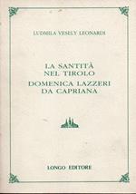 La santità nel Tirolo: Domenica Lazzeri da Capriana