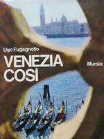 Venezia così