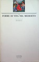 Forme di vita nel Medioevo