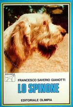 Lo spinone: benemerita razza da ferma per cacciatori meritevoli