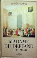 Madame du Deffand e il suo mondo