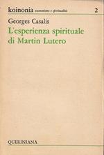 L' esperienza spirituale di Martin Lutero