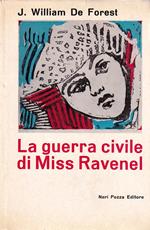 La guerra civile di Miss Ravenel