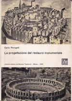 La progettazione del restauro monumentale