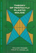 Theory Of Perfectly Plastic Solids