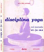 Disciplina Yoga col metodo ot-jo-me