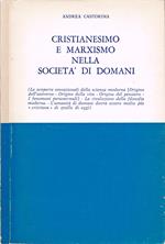 Cristianesimo e marxismo nella società di domani