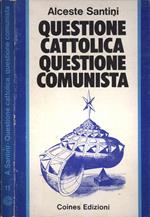 Questione cattolica, questione comunista