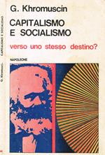 Capitalismo e socialismo verso uno stesso destino?