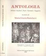 Antologia ( Pittori - Scultori - Poeti - Narratori - Saggisti )