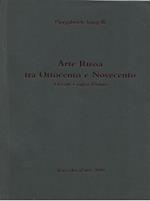 Arte Russa tra Ottocento e Novecento