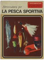 Attrezzatura Per La Pesca Sportiva