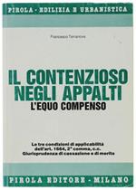 Il Contenzioso Negli Appalti. L'Equo Compenso