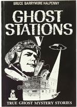 Ghost Stations V