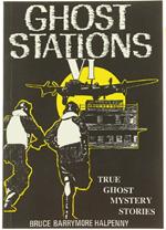 Ghost Stations Vi