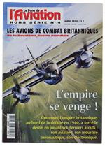 Le Fana De L'Aviation. Hors-Sèrie N.4 : Les Avions De Combat Britanniques De La Deuxieme Guerre Mondiale