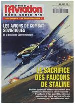 Le Fana De L'Aviation, Hors-Série N. 6. Mai 1997 - Les Avions De Combat Sovietiques De La 2Me Guerre Mondiale