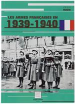 Les Armes Françaises En 1939-1940