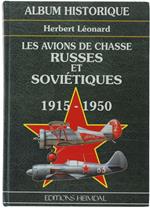 Les Avions De Chasse Russes Et Soviétiques 1915-1950