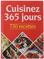 Cuisinez 365 Jours - 730 Recettes