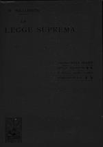 La legge suprema. Studio sulle origini delle religioni e sulla loro unità fondamentale