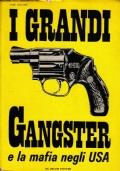 I grandi gangster e la mafia negli USA