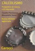 L’ALCOLISMO. Prospettive di ricerca e di intervento