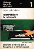 L’ELETTRONICA E LA FOTOGRAFICA Biblioteca tascabile elettronica 1